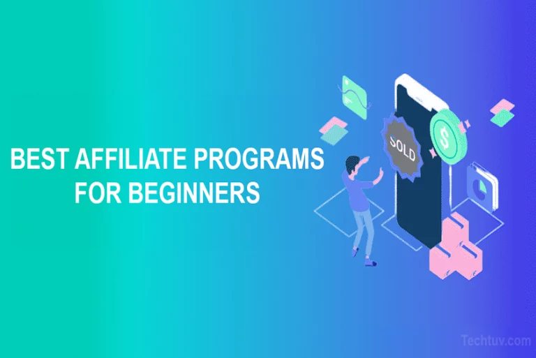 Top Affiliate Programs for Beginners (2024) A Guide for Newcomers