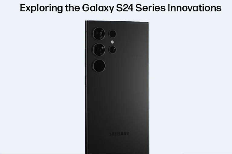 Samsung Officially Started the Age of AI in Phones: Exploring the Galaxy S24 Series Innovations