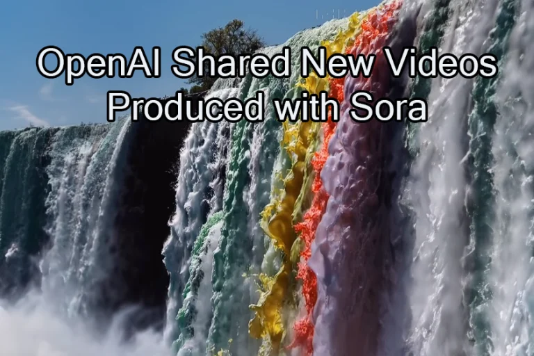OpenAI Shared New Videos Produced with Sora