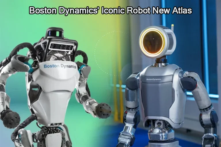 Farewell to Boston Dynamics’ Iconic Robot HD Atlas: Meet the Next Generation Atlas